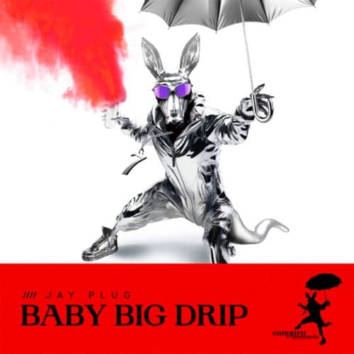 Baby Big Drip