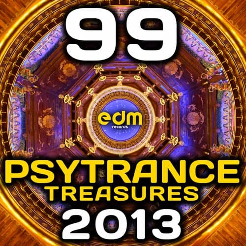 Psy Trance Treasures 2013 (99 Best of Full-on, Progressive & Psychedelic Goa Hits)