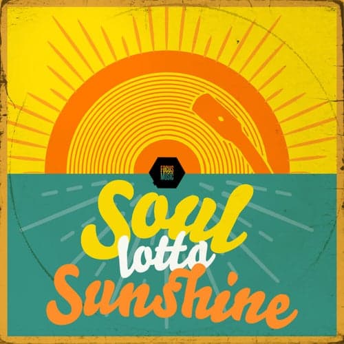 Soul Lotta Sunshine