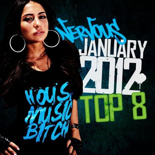 Nervous January Top 8 2012