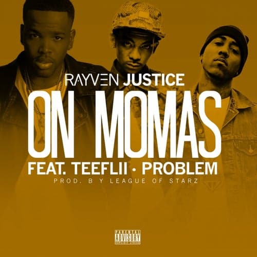 On Mamas (feat. TeeFLii & Problem) - Single