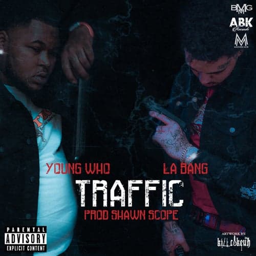 Traffic (feat. LA Bang)