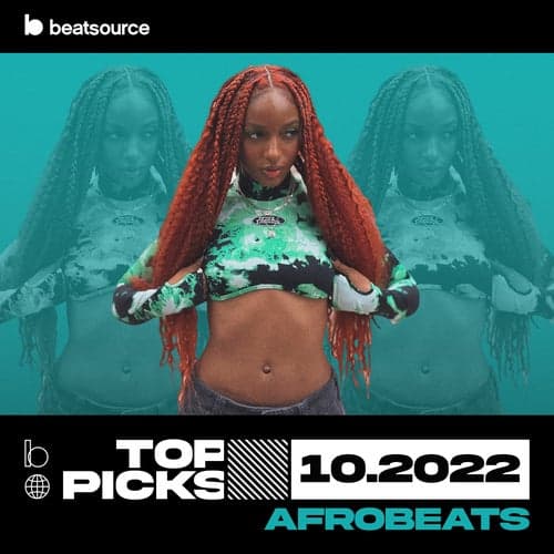 Afrobeats Top Picks October 2022 playlist