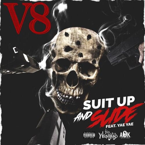 Suit Up & Slide (feat. Yae Yae)