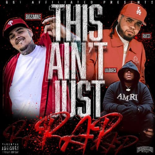 This Ain't Just Rap (feat. Rucci & Lil Duece)