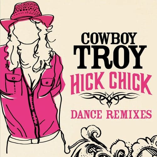 Hick Chick [Dance Remixes] (DMD Maxi)