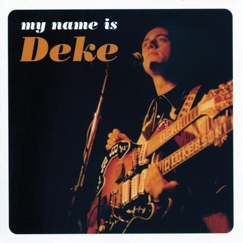My Name Is Deke