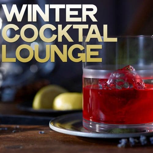 Winter Cocktail Lounge - Relax Music Definition