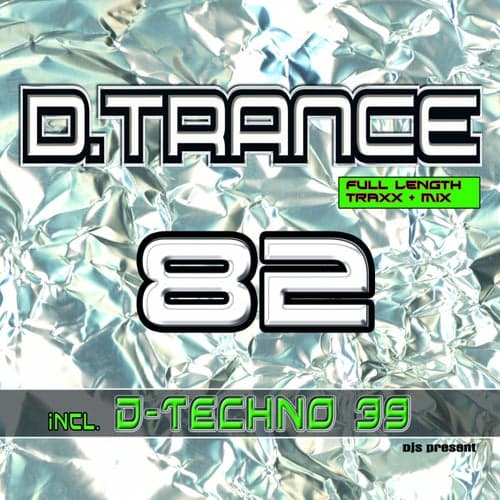 D.Trance, Vol. 82 (incl. D.Techno 39)