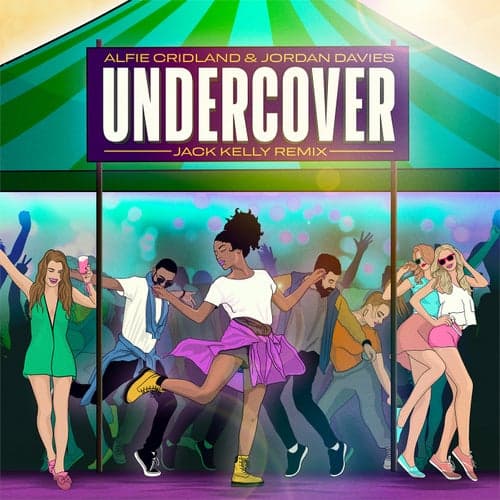 Undercover (Jack Kelly Remix)