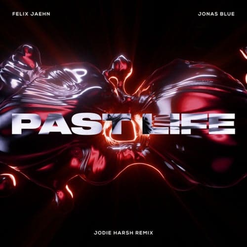 Past Life (Jodie Harsh Extended Remix)