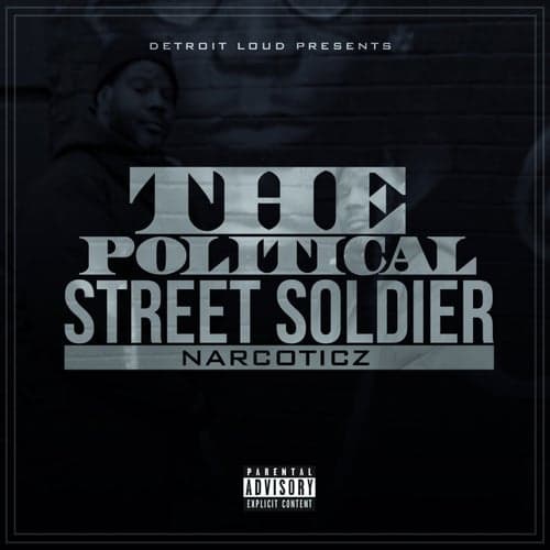 The Political Street Soldier