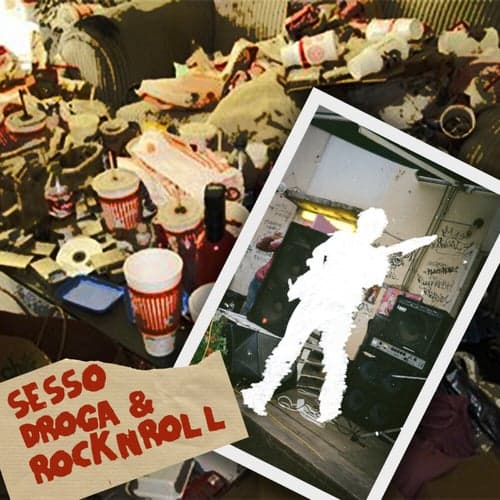 Sesso, droga & rock'n'roll