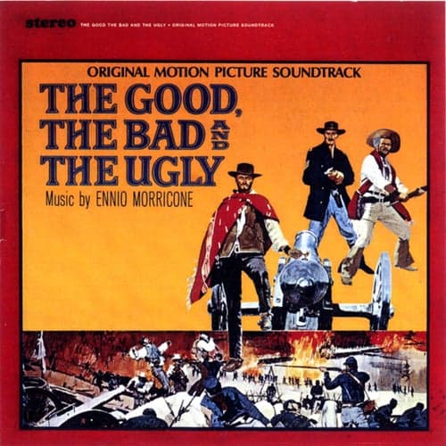The Good, The Bad And The Ugly (Original Motion Picture Soundtrack / (Remastered & Expanded))