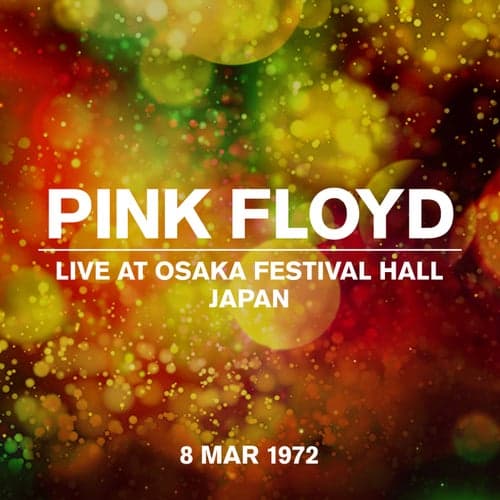 Live At Osaka Festival Hall 08 March 1972