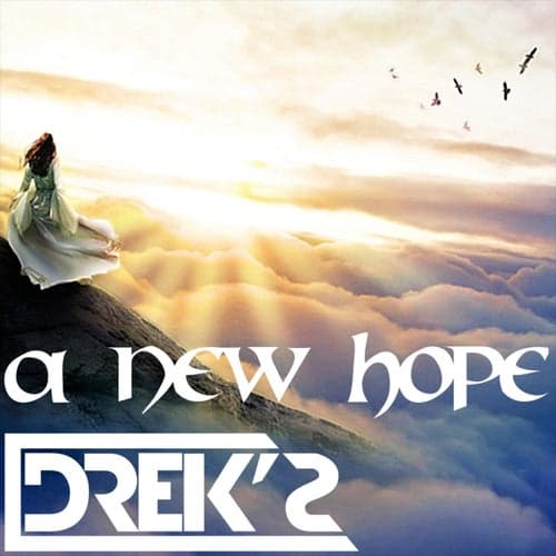 A New Hope (Extended Mix)