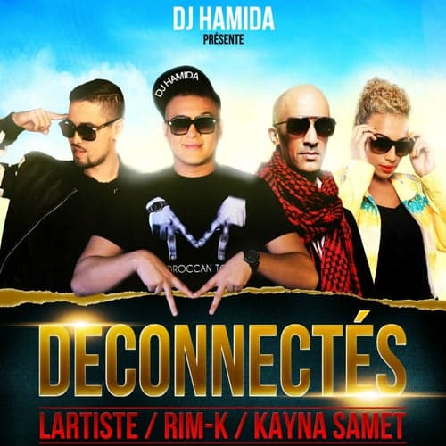 Deconnectes (feat. Kayna Samet, Rimk, Lartiste)