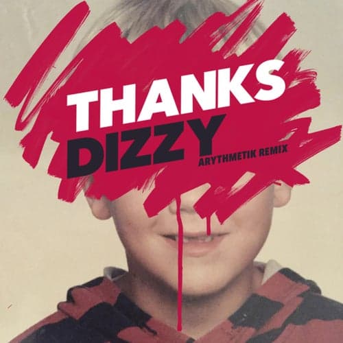 Dizzy (Arythmetik Remix)