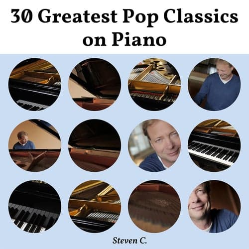 30 Greatest Pop Classics on Piano