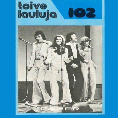 Toivelauluja 102 - 1976
