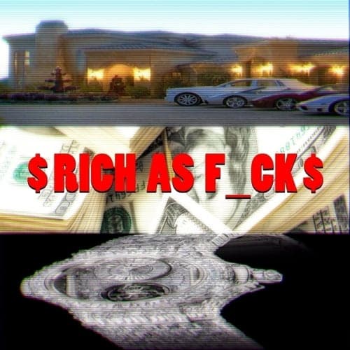 Rich As F*ck - Single