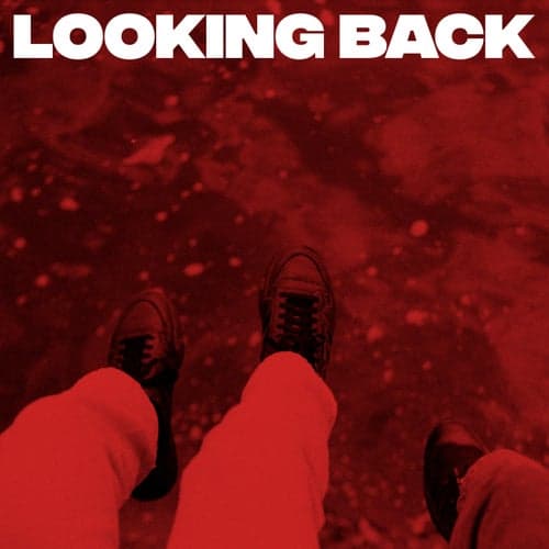 Looking Back EP (Deluxe Version)