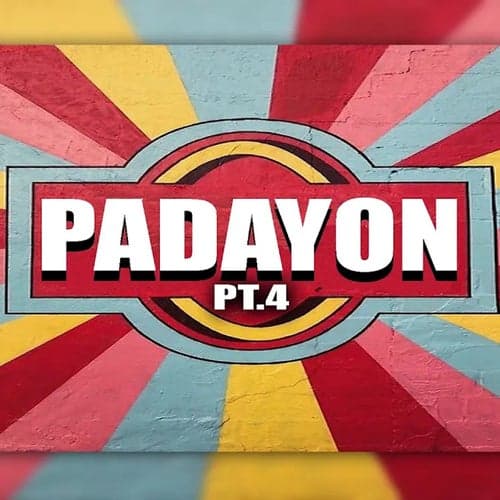 Padayon Pt.4 (feat. Franko Luiz, Gringo650, Kleto, LuckboxQ, Mikeyboi, Motibs, Oxmsmugg & Tuphe )