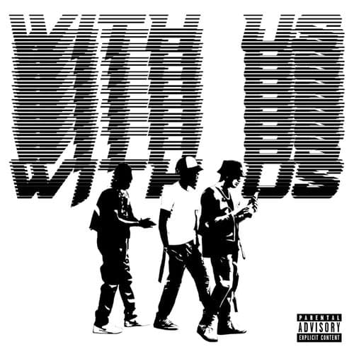 With Us (feat. Blxckie and Crowned Yung)