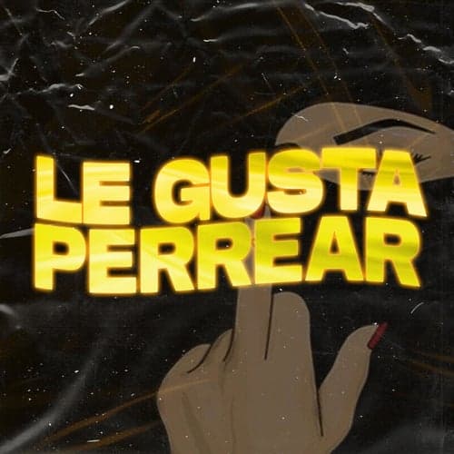 Le Gusta Perrear (feat. Dj Gere)