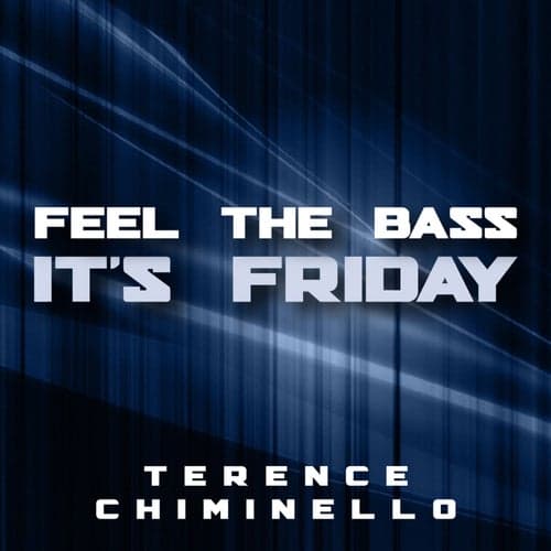 Feel the Bass/It's Friday
