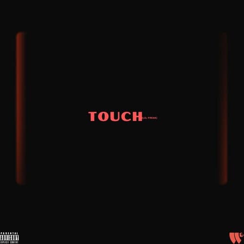 Touch (lil freak)