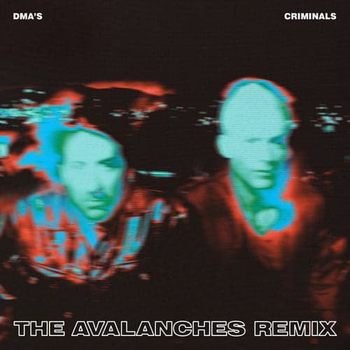 Criminals (The Avalanches Remix)