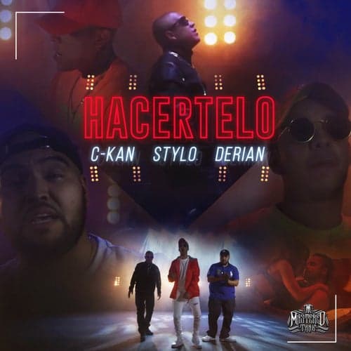 Hacertelo (feat. Stylo & Derian)