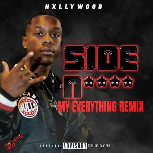 Side Nigga My Everything (Remix)