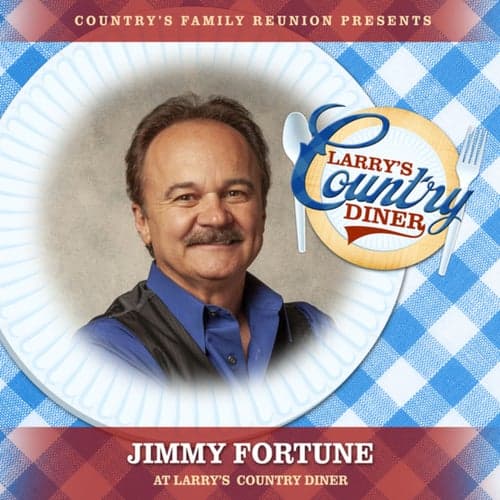 Jimmy Fortune at Larry's Country Diner (Live / Vol. 1)