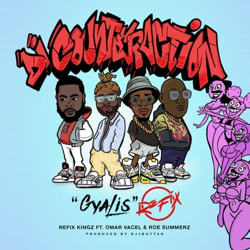 Di Counteraction (Gyalis) [ReFix] [feat. Omar Vacel & Roe Summerz]