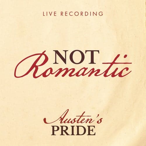 Not Romantic- Live