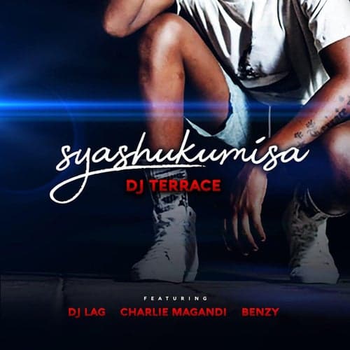 Syashukumisa (feat. Benzy, Charlie Magandi & Dj Lag )