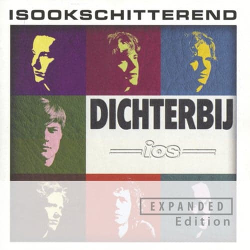 Dichterbij (Expanded Edition)