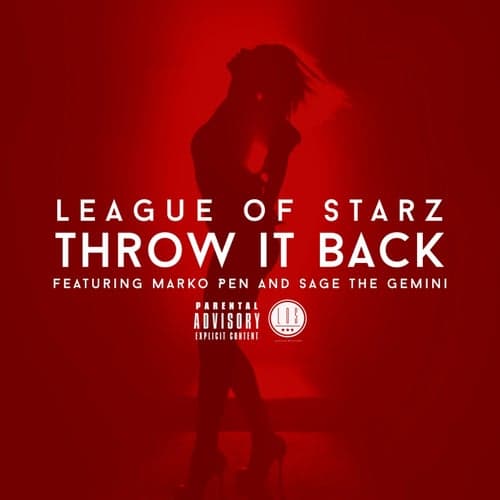 Throw It Back (feat. Marko Pen & Sage The Gemini) - Single