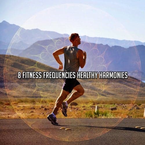 8 Fitness Frequencies Healthy Harmonies
