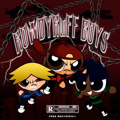 Rowdy Ruff Boys