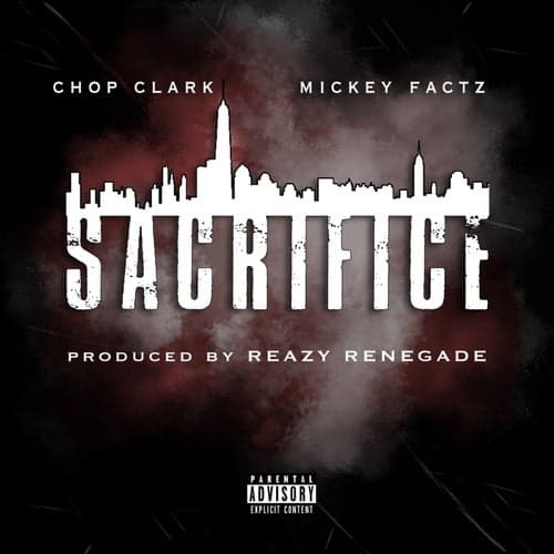 Sacrifice (feat. Mickey Factz)