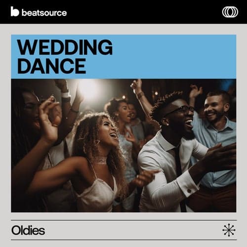 Wedding Dance - Oldies playlist