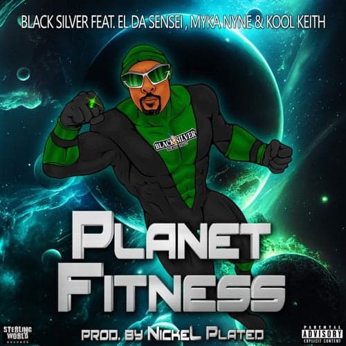 Planet Fitness (feat. Kool Keith, El Da Sensei & Myka Nyne)