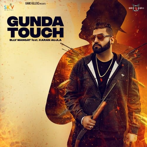 Gunda Touch (feat. Karan Aujla)