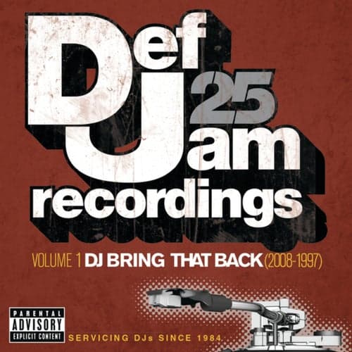 Def Jam 25: Volume 1 - DJ Bring That Back (2008-1997)