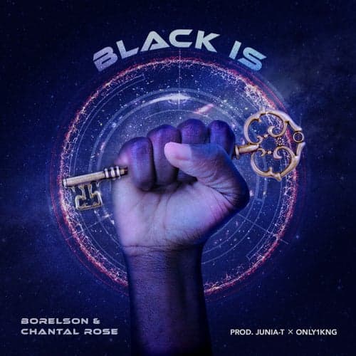 BLACK IS (feat. Chantal Rose)