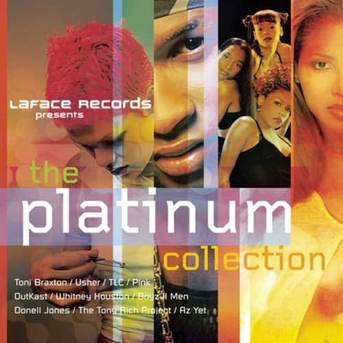 LaFace Records Presents The Platinum Collection