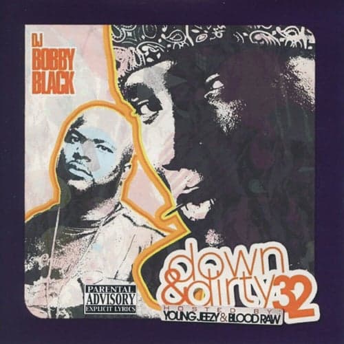 DJ Bobby Black: Down and Dirty 32